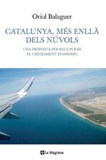 CATALUNYA, MES ENLLA DELS NUVOLS