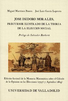 JOSE ISIDORO MORALES, PRECURSOR ILUSTRADO DE LA TEORÍA DE LA ELECCIÓN SOCIAL