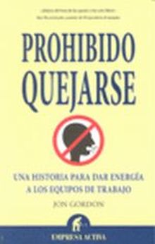 PROHIBIDO QUEJARSE