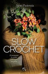 SLOW CROCHET