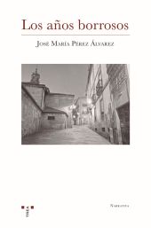 LOS AÑOS BORROSOS