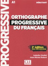 ORTHOGRAPHE PROGRESSIVE DU FRANÇAIS DEBUTANT - AVE