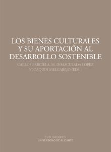 LOS BIENES CULTURALES Y SU APORTACIÓN AL DESARROLLO SOSTENIBLE