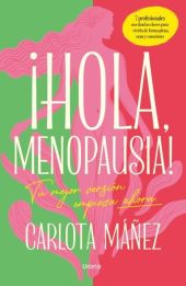 HOLA, MENOPAUSIA!