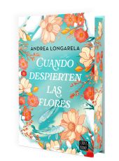 Cuando despierten las flores
