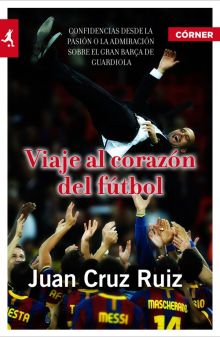 VIAJE AL CORAZON DEL FUTBOL