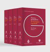 NUEVA GRAMATICA DE LA LENGUA ESPAÑOLA. EDICION REVISADA Y AMPLIADA PACK 4 TOMOS