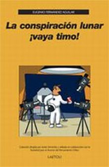 CONSPIRACION LUNAR VAYA TIMO  LA