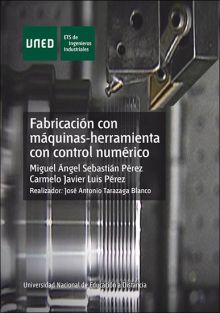 FABRICACIÓN CON MÁQUINAS HERRAMIENTA CON CONTROL NUMÉRICO