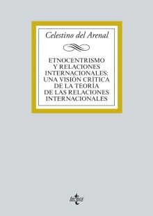 Etnocentrismo y teoría de las relaciones internacionales: una visión crítica