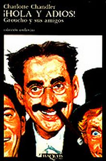 ¡Hola y adiós! Groucho y sus amigos