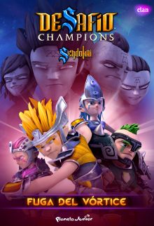 DESAFIO CHAMPIONS SENDOKAI. FUGA DEL VORTICE