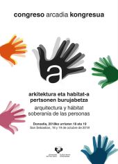 CONGRESO ARCADIA KONGRESUA ? ARKITEKTURA ETA HABITAT-A. PERTSONEN BURUJABETZA ? 