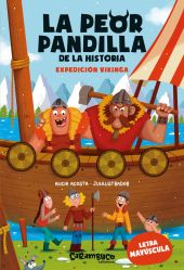 3- PEOR PANDILLA DE LA HISTORIA, LA. EXPEDICION VIKINGA