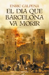 EL DIA QUE BARCELONA VA MORIR