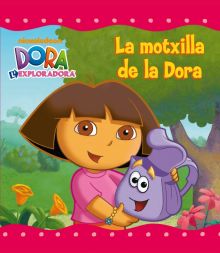 La motxilla de la Dora (Un conte de Dora l'exploradora)