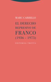 El Derecho represivo de Franco
