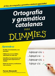 Ortografía y gramática catalanas para Dummies