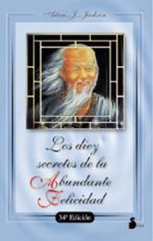 10 SECRETOS DE LA ABUNDANTE FELICIDAD