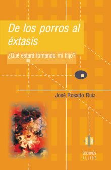DE LOS PORROS AL EXTASIS