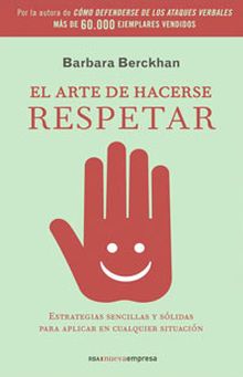 EL ARTE DE HACERSE RESPETAR