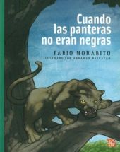 CUANDO LAS PANTERAS NO ERAN NEGRAS
