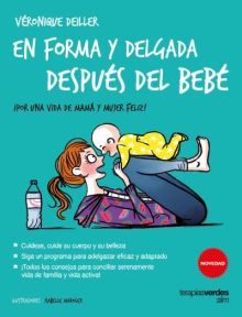 En forma y delgada después del bebé