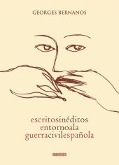 Escritos inéditos en torno a la guerra civil española