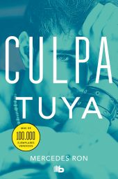 CULPA TUYA. TRILOGIA CULPA 2