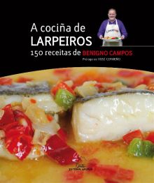 Cocia de larpeiros, a. 150 receitas de benigno campos