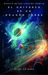 UNIVERSO ES UN DRAGON VERDE, EL