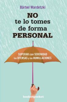 NO TE LO TOMES DE FORMA PERSONAL