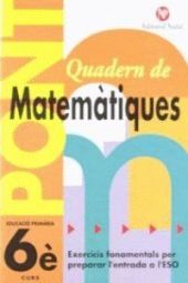 PONT, MATEMATIQUES, 6  EDUCACIO PRIMARIA, 3 CICLE.