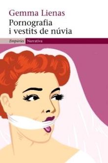 PORNOGRAFIA I VESTITS DE NÚVIA