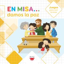 En Misa# 8. Damos la paz (Juegos)