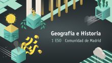 GEOGRAFÍA E HISTORIA 1 ESO. COMUNIDAD MADRID.
