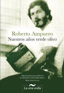 NUESTROS AÑOS VERDE OLIVO