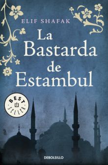 LA BASTARDA DE ESTAMBUL