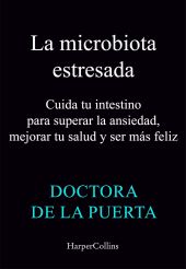 MICROBIOTA ESTRESADA, LA