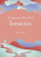 EL PEQUEÑO LIBRO DE LA INTUICIÓN