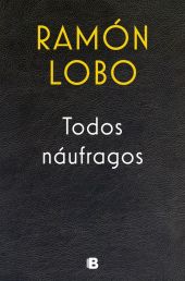 TODOS NAUFRAGOS