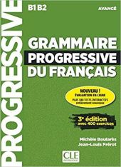 GRAMMAIRE PROGRESSIVE DU FRANÇAIS - NIVEAU AVANCE 