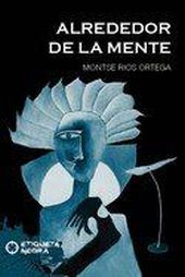 ALREDEDOR DE LA MENTE