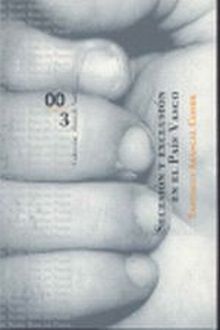 SECESION Y EXCLUSION EN EL PAIS VASCO