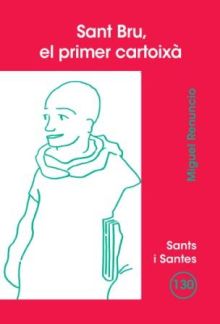 SANT BRU, EL PRIMER CARTOIXA