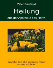 HEILUNG AUS DER APOTHEKE DES HERRN - BAND 2