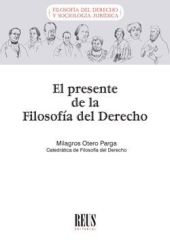 EL PRESENTE DE LA FILOSOFÍA DEL DERECHO