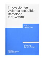 Innovación en vivienda asequible. Barcelona 20152018