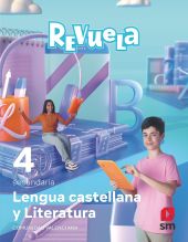 LENGUA CASTELLANA Y LITERATURA. 4 SECUNDARIA. REVUELA. COMUNIDAD