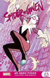 MYA02 SPIDER-GWEN 1 UN GRAN PODER
